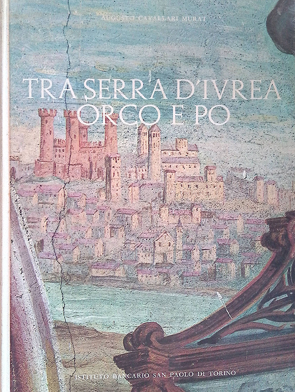 Tra Serra d'Ivrea Orco e Po