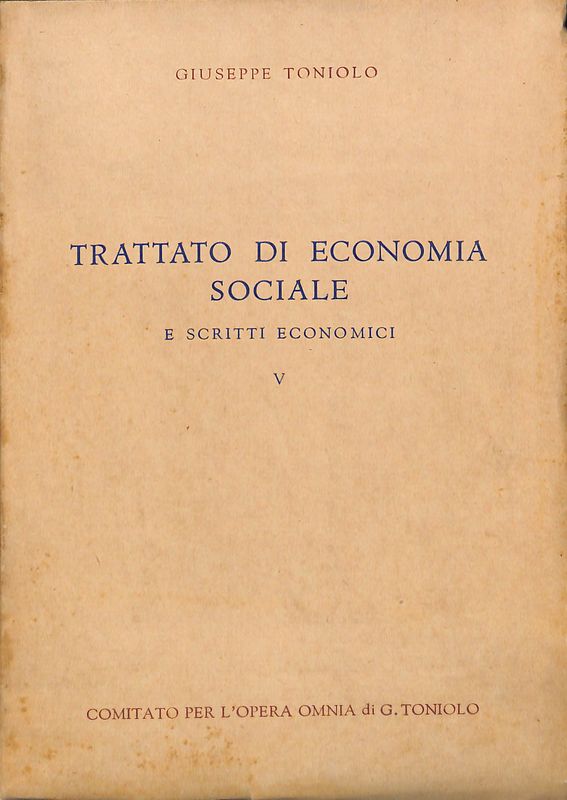 Trattato di economia sociale e scritti economici. Volume V
