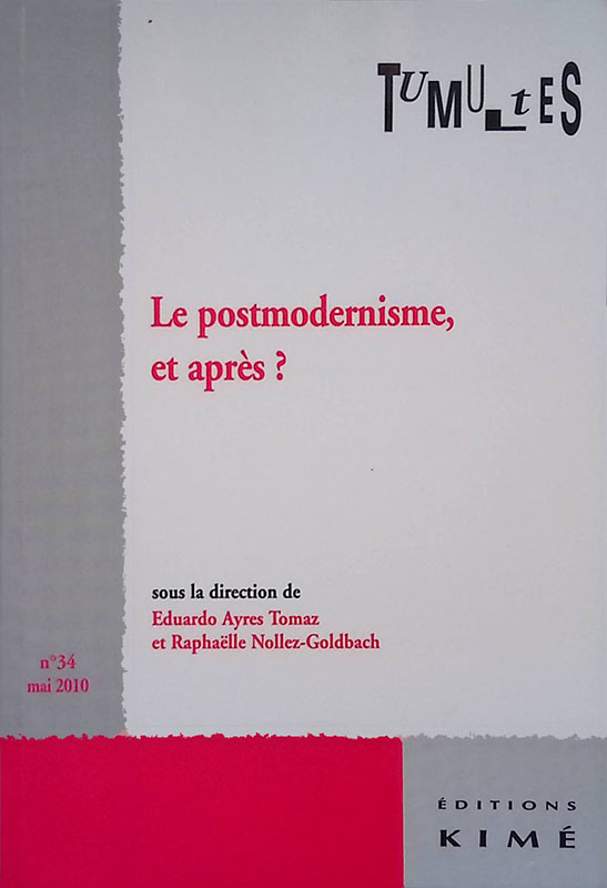 Tumultes N.34. Le Postmodernisme, et après?