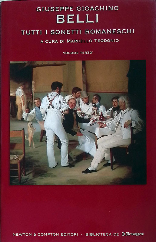 Tutti i sonetti romaneschi. Volume III. 1144-1783