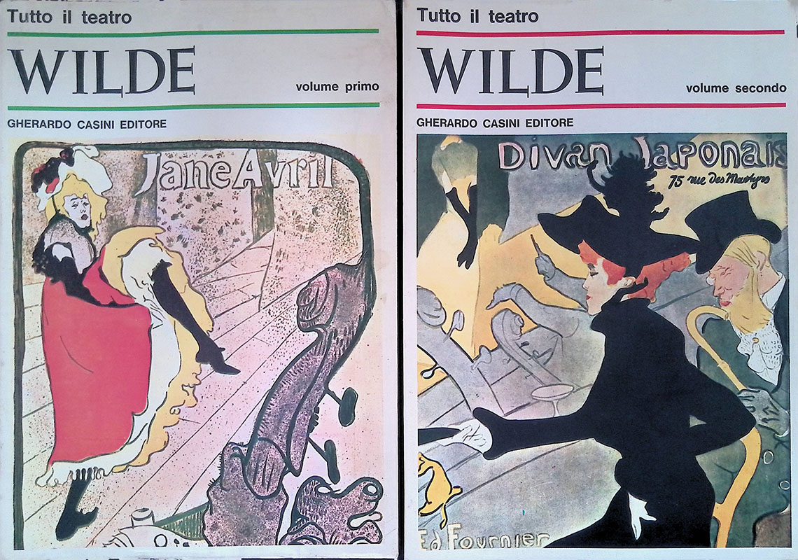 Tutto il teatro. Wilde. Volume I e II