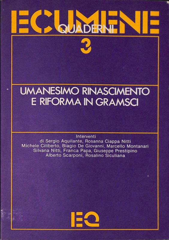 Umanesimo, Rinascimento e Riforma in Gramsci