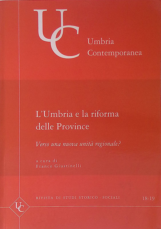 Umbria contemporanea. L'umbria e la riforma delle Province. Verso una …