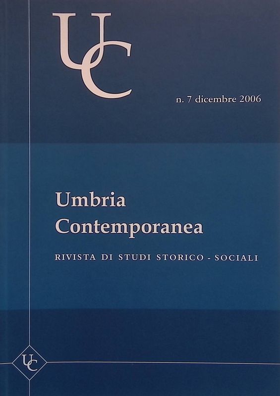 Umbria Contemporanea. Rivista di studi storico-sociali. n.7 dicembre 2006
