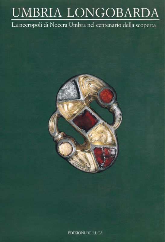 Umbria longobarda. La necropoli di Nocera Umbra nel centenario della …