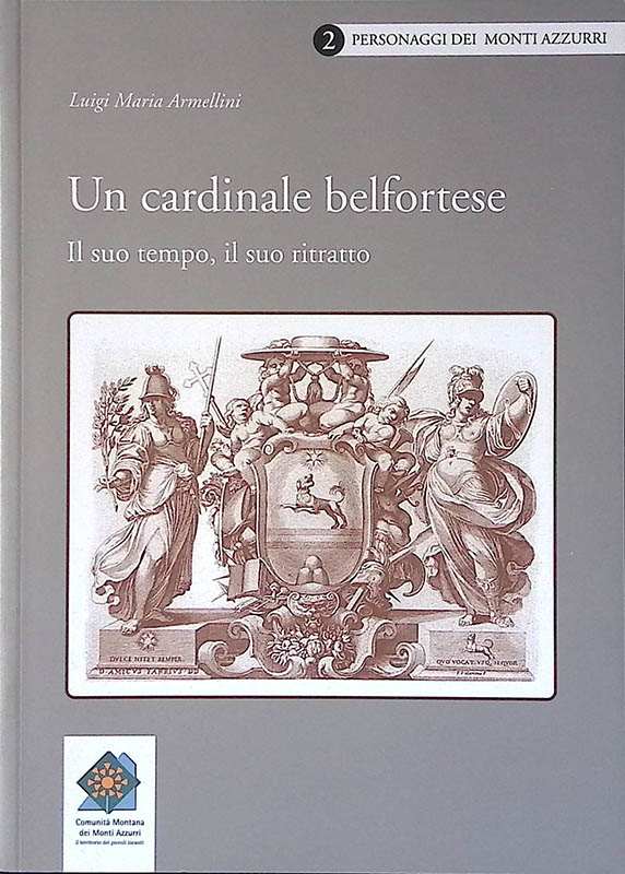 Un cardinale belfortese. Il suo tempo, il suo ritratto