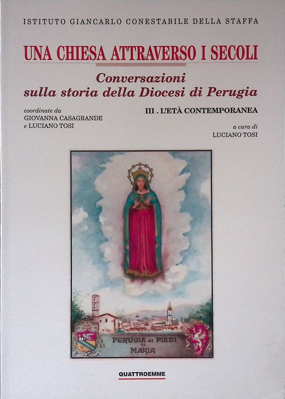 Una chiesa attraverso i secoli. Conversazioni sulla storia della Diocesi …