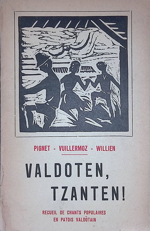 Valdoten, Tzanten! Recueil de chant's populaires en patois valdotain. Tome …