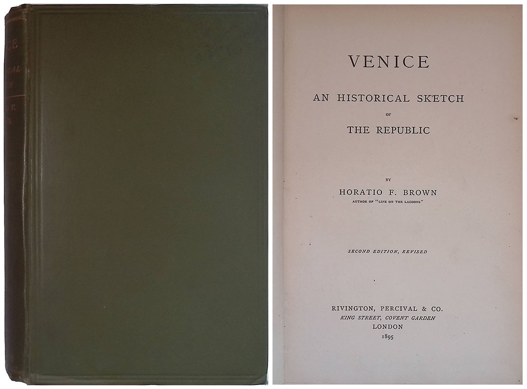 Venice. An historical sketch of the Republic
