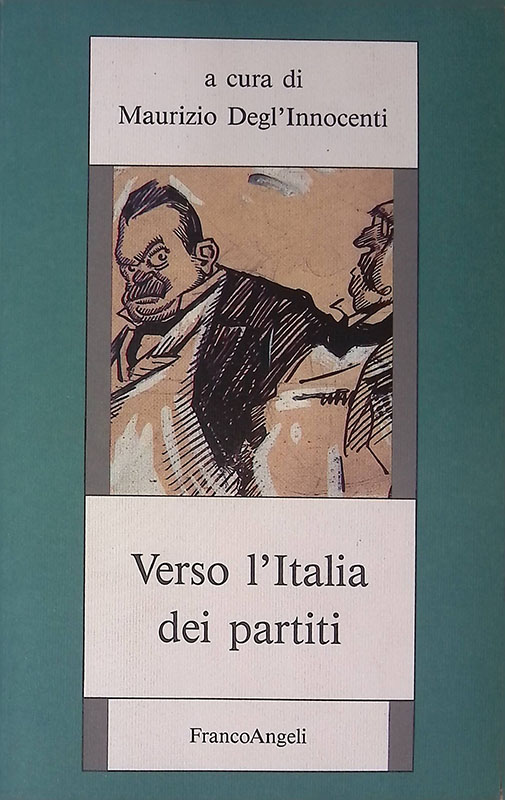 Verso l'Italia dei partiti. Gli anni della formazione del Psi