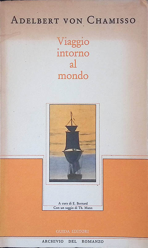 Viaggio intorno al mondo. La meravigliosa avventura del brigantino Rurik …