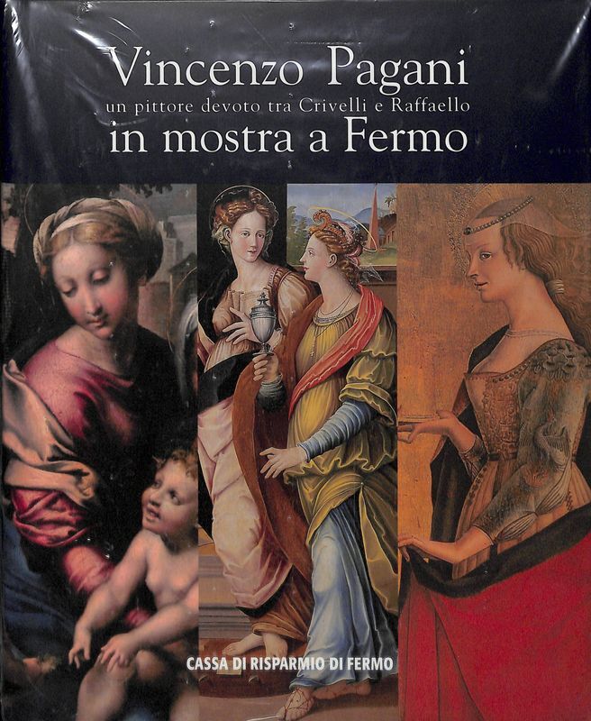 Vincenzo Pagani. Un pittore devoto tra Crivelli e Raffaello in …