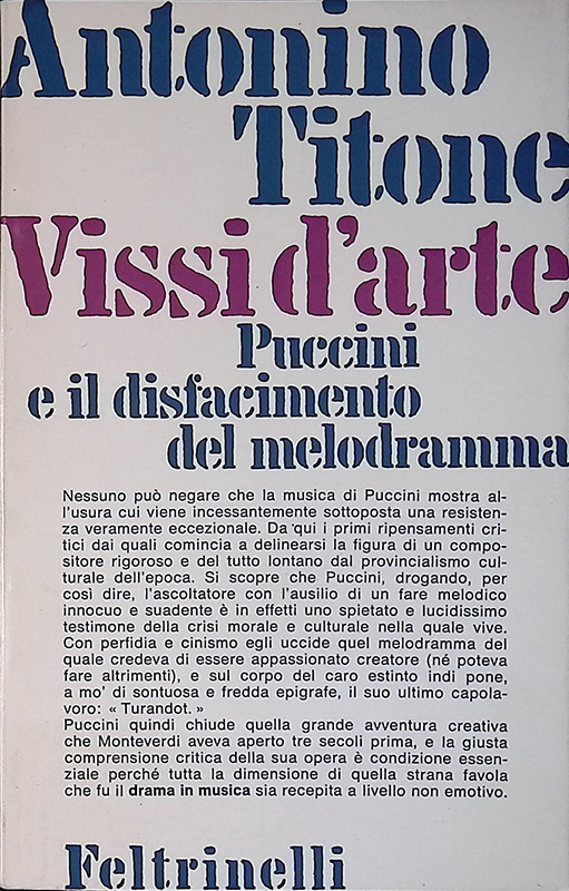 Vissi d'arte. Puccini e il disfacimento del melodramma