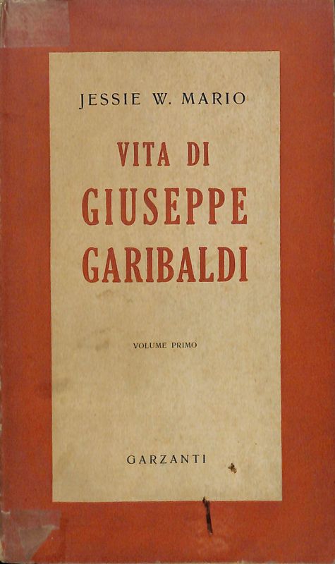Vita di Giuseppe Garibaldi. Volume I