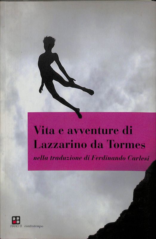 Vita e avventure di Lazzarino da Tormes