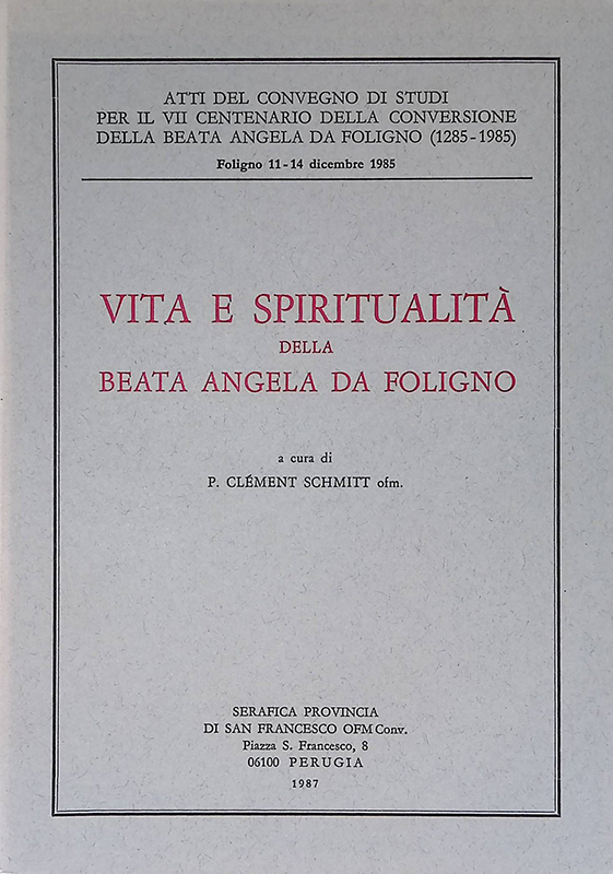Vita e spiritualità della Beata Angela da Foligno
