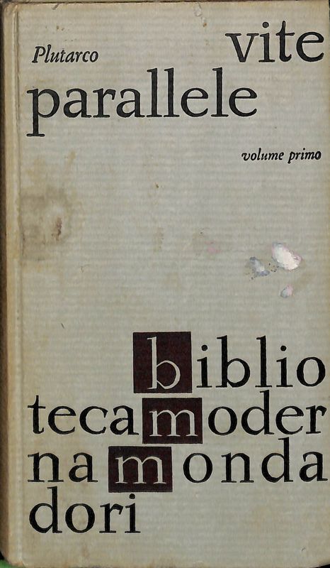 Vite parallele. Volume I