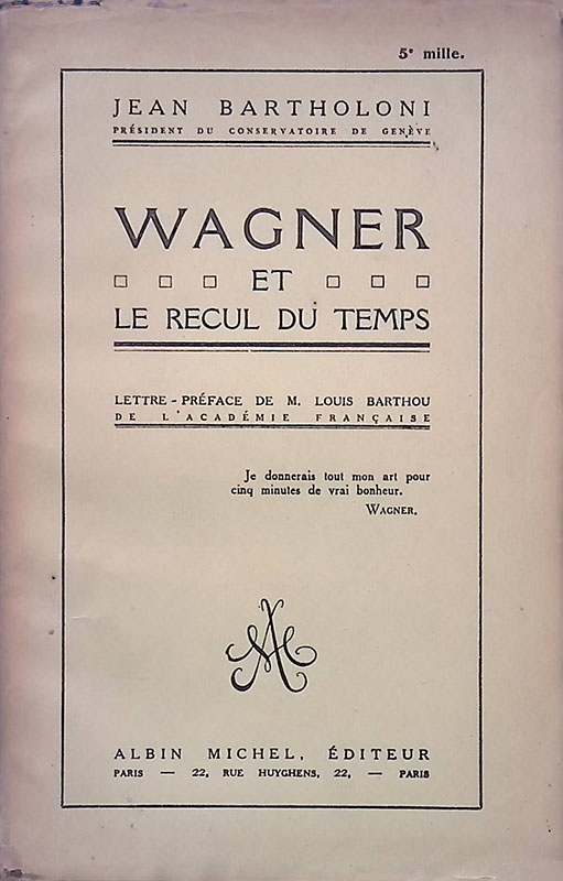 Wagner et le recul du temps