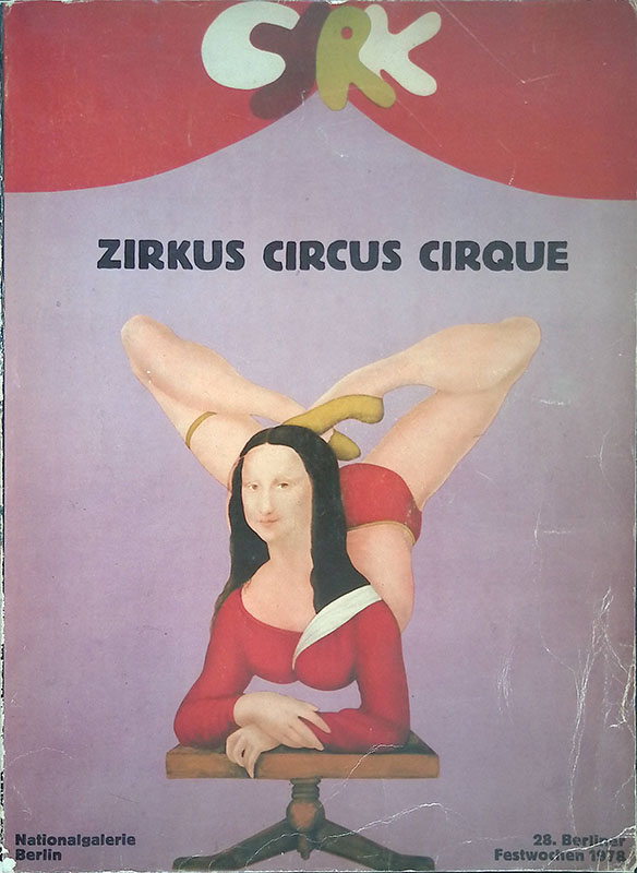 Zirkus circus cirque. Nationalgalerie Berlin