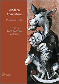 Andrea Cosentino. L'apocalisse comica