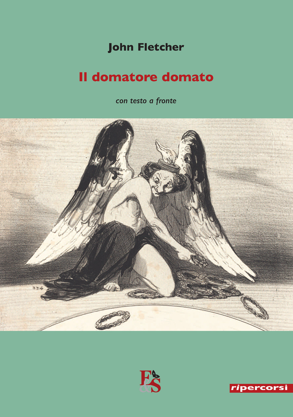 Il domatore domato