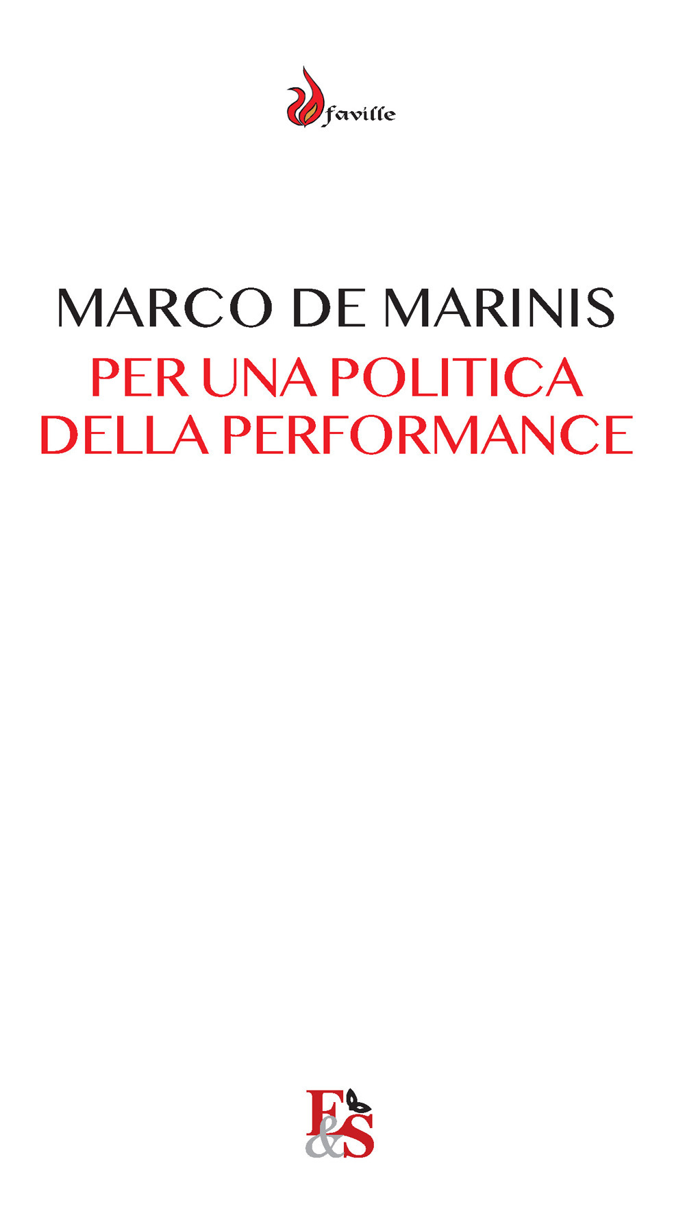 Per una politica della performance. Il teatro e la comunità …