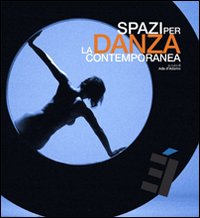 Spazi per la danza contemporanea