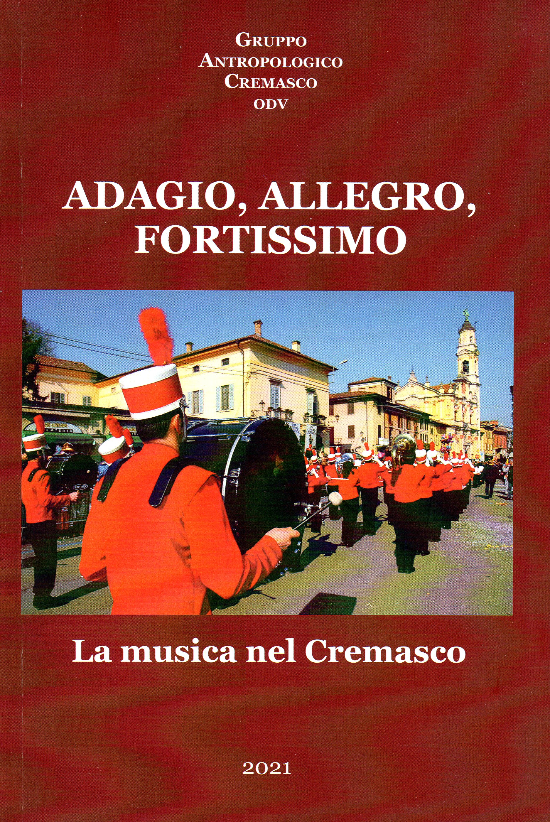 Adagio, allegro, fortissimo. La musica nel Cremasco