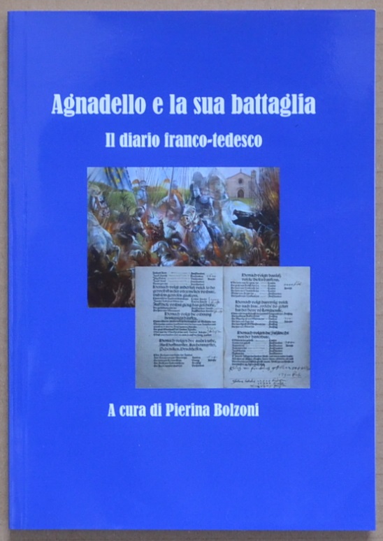 Agnadello e la sua battaglia. Il diario franco-tedesco