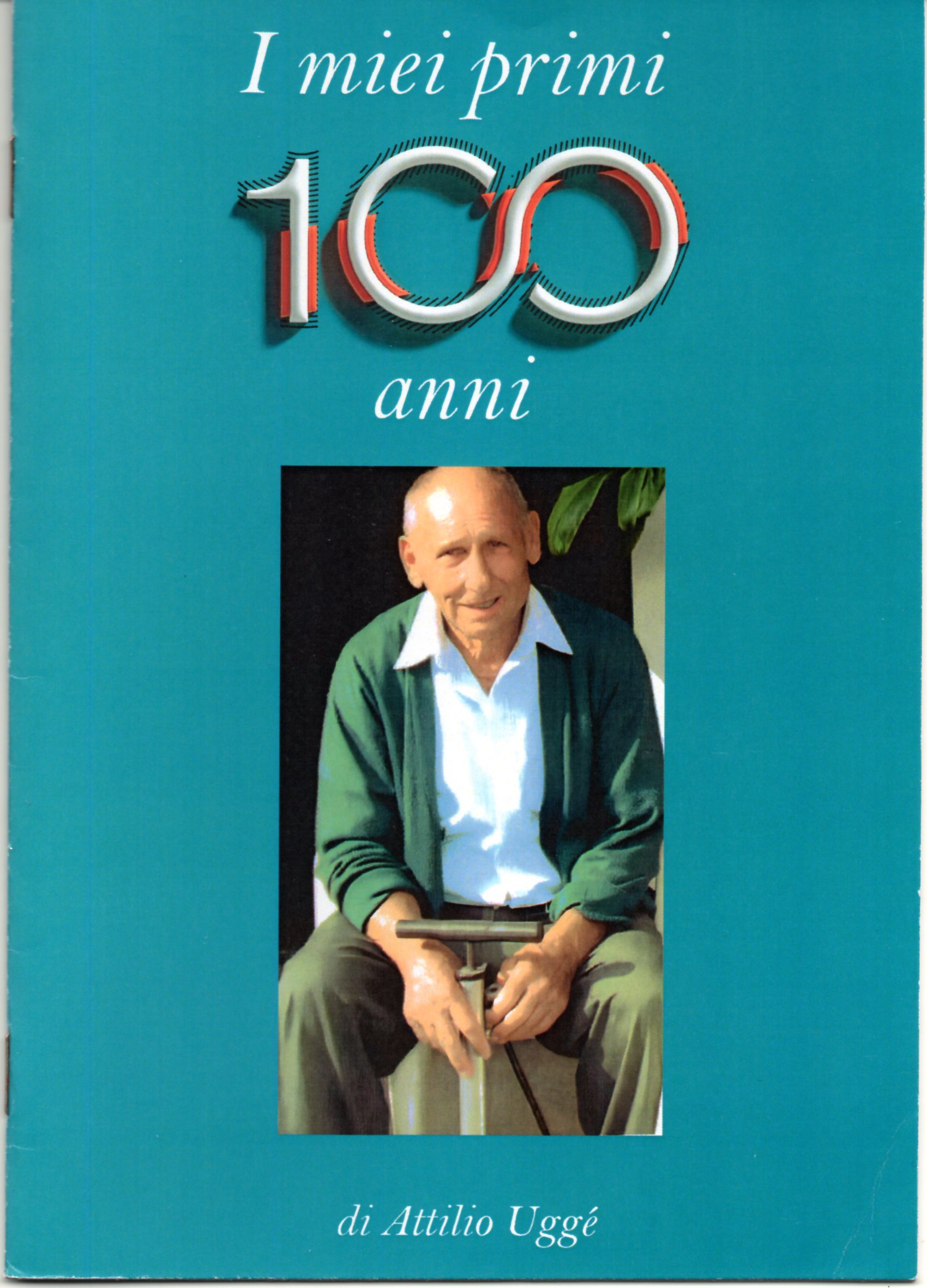 i miei primi 100 anni