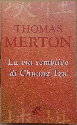 La via semplice di Chuang Tzu