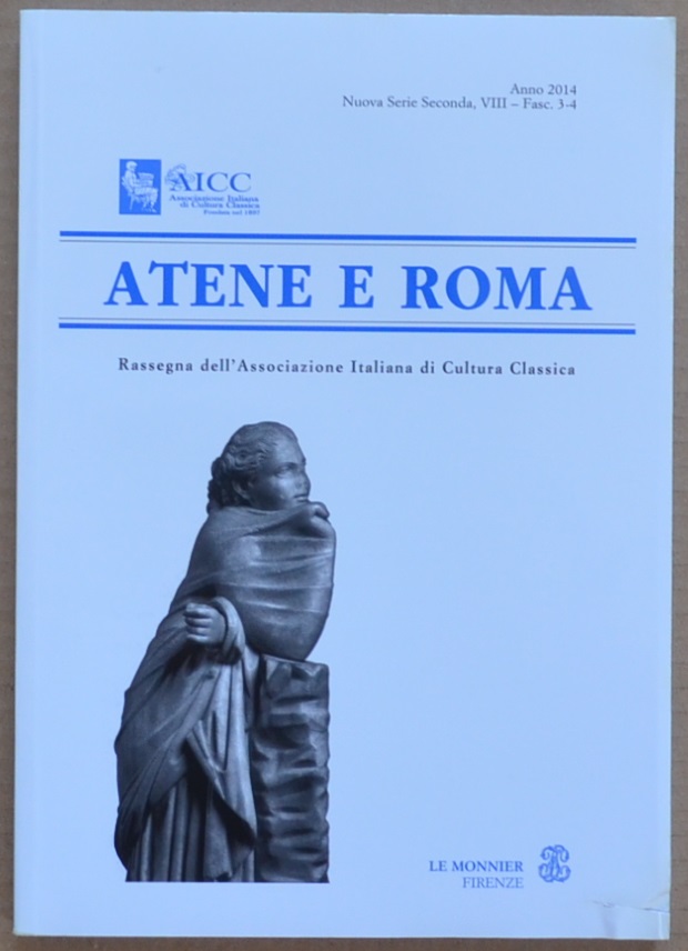 Atene e Roma. Rassegna dell'Associazione Italiana di Cultura Classica