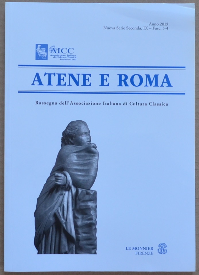 Atene e Roma. Rassegna dell'Associazione Italiana di Cultura Classica