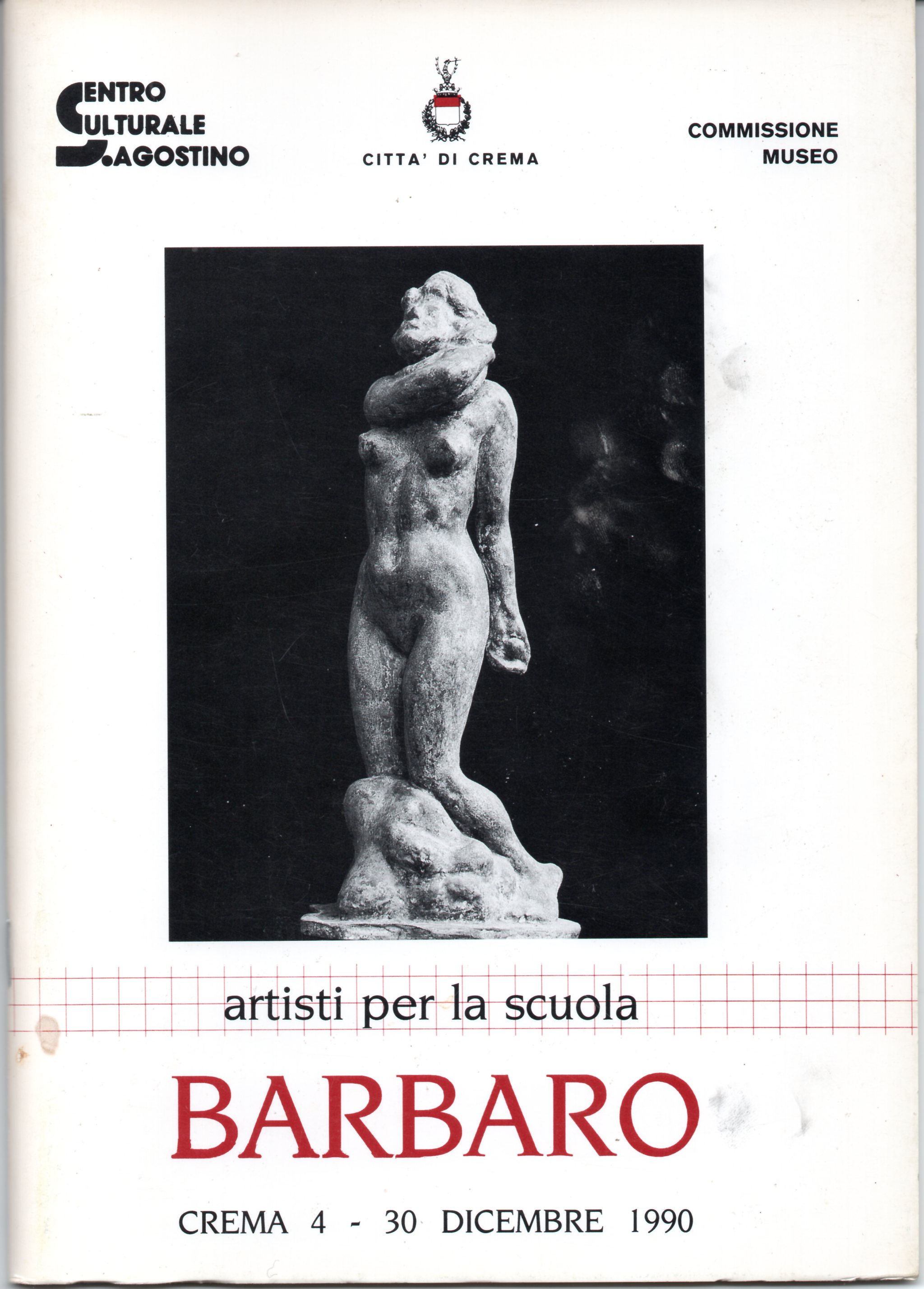 Barbaro, catalogo della mostra (Crema, 4-30 dicembre 1990)