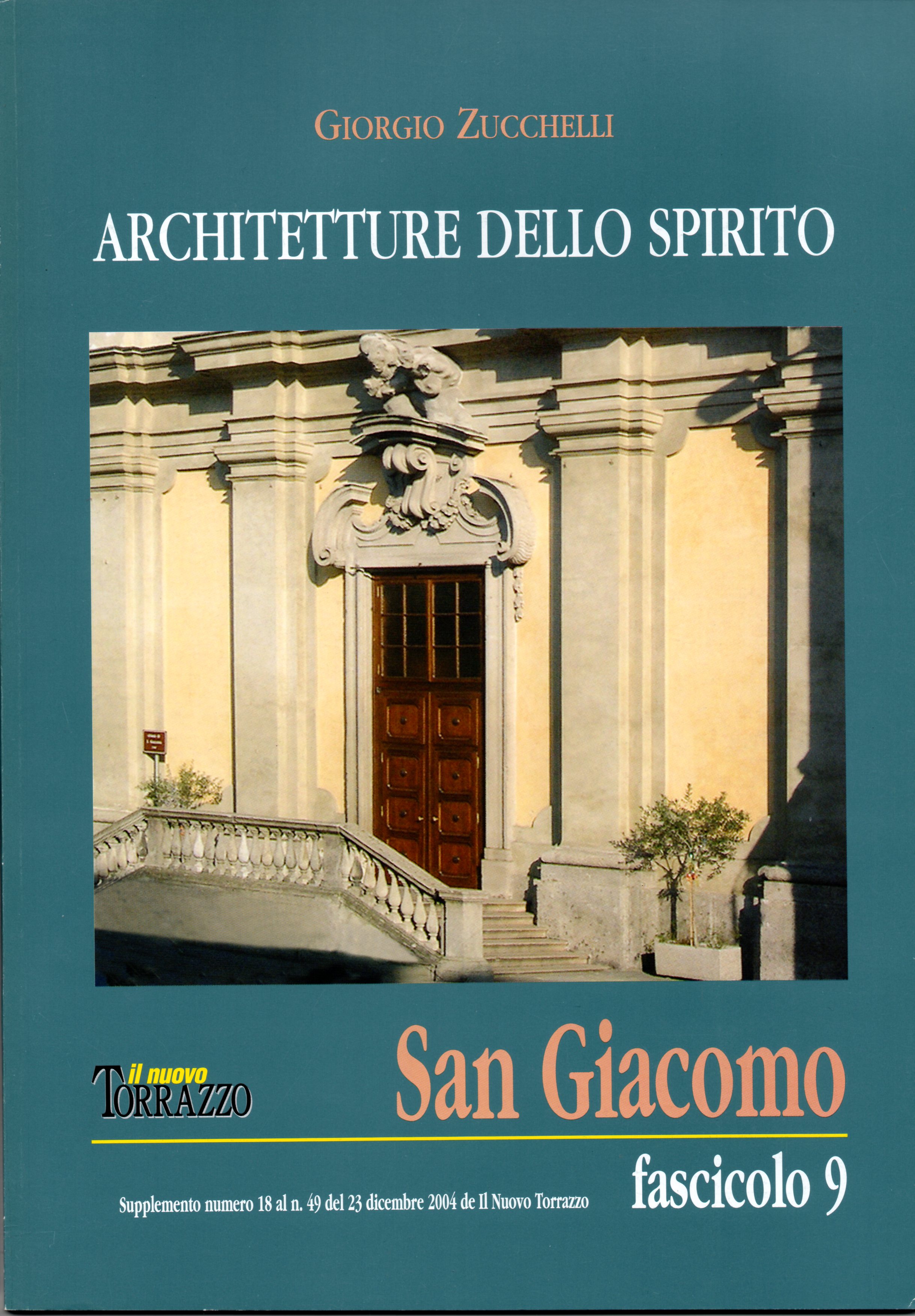 Architetture dello spirito. Fascicolo 9. San Giacomo