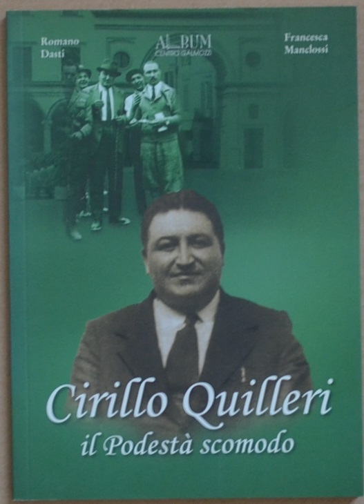 Cirillo Quilleri il podestà scomodo