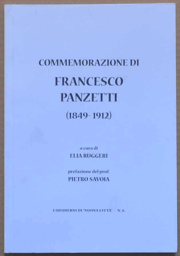 Commemorazione di Francesco Panzetti (1849-1912)