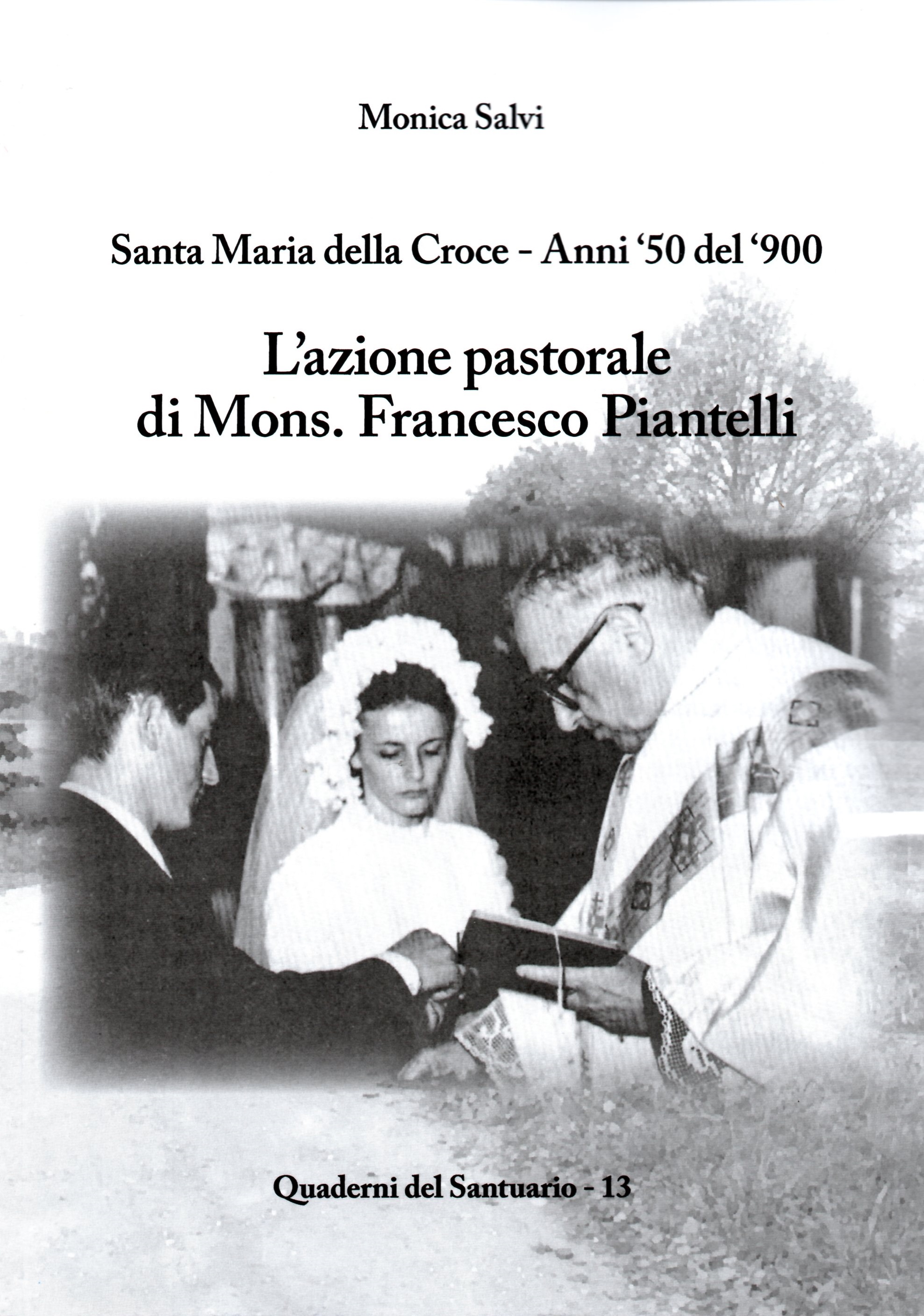 L'azione pastorale di mons. Francesco Piantelli