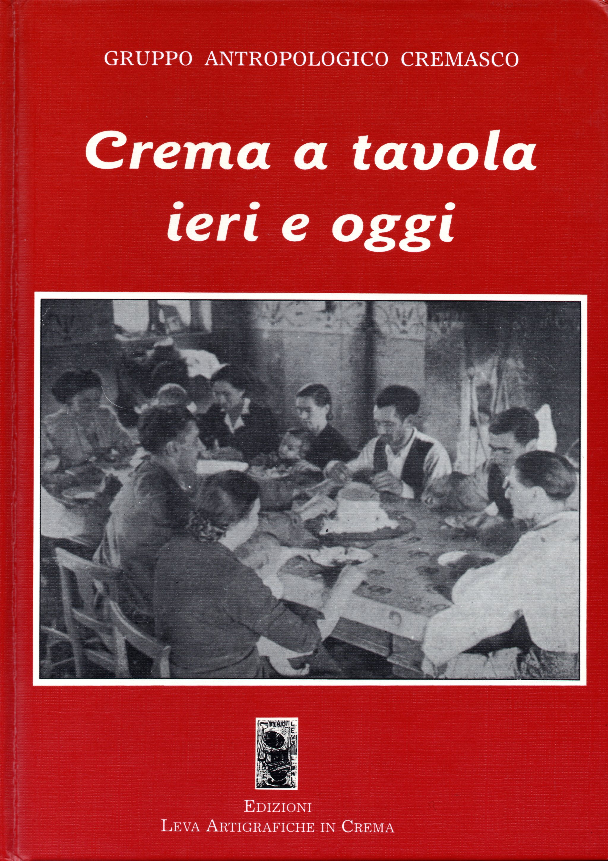Crema a tavola, ieri e oggi