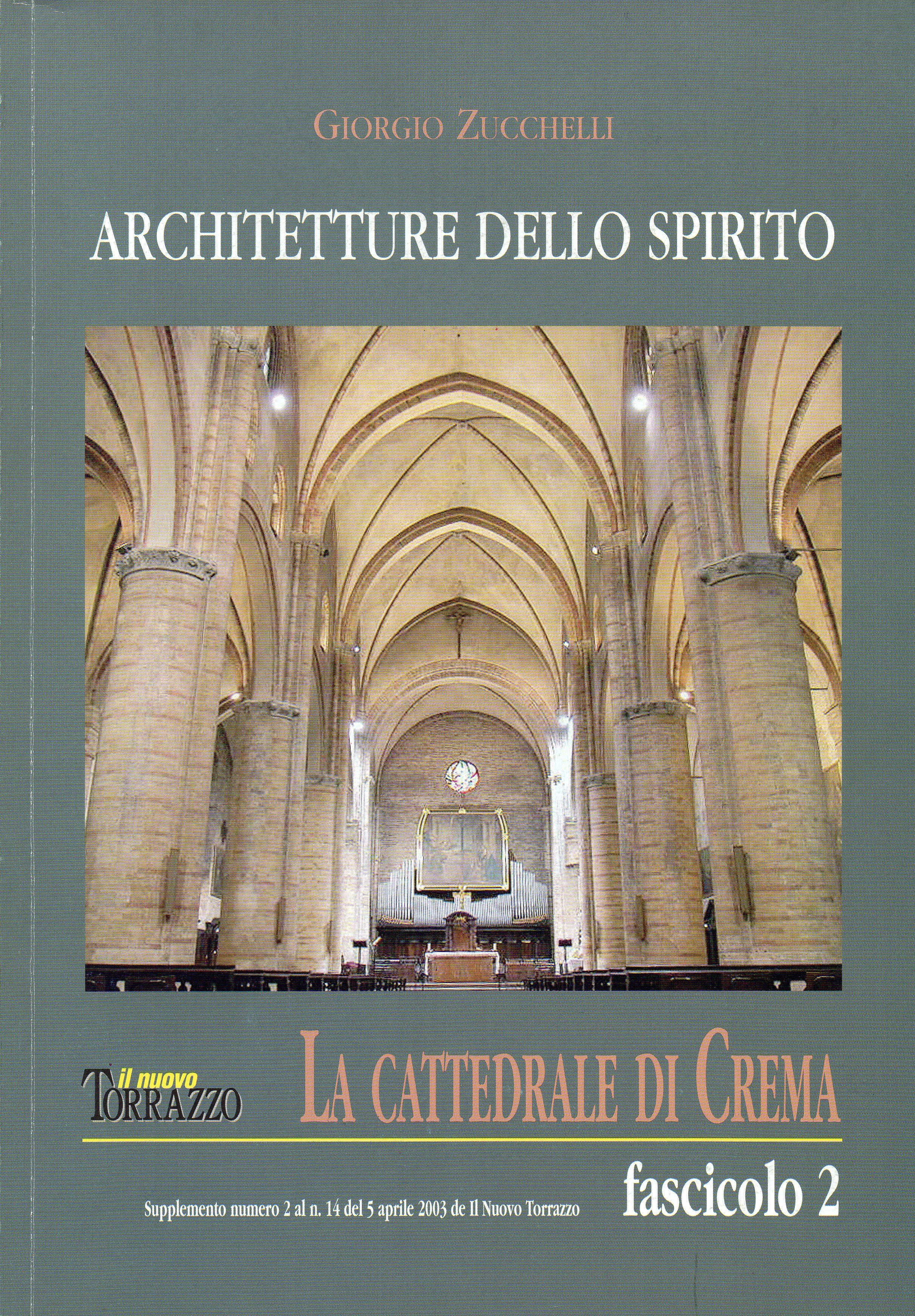 Architetture dello spirito. Fascicolo 2. La Cattedrale di Crema