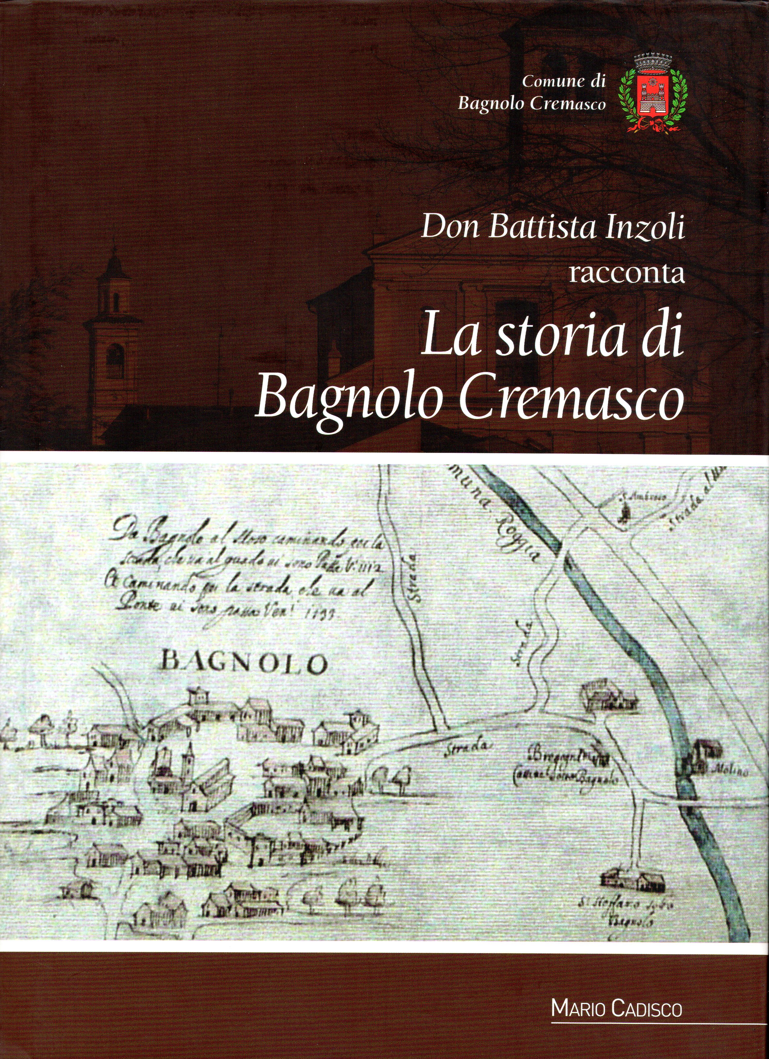 Don Battista Inzoli racconta la storia di Bagnolo Cremasco