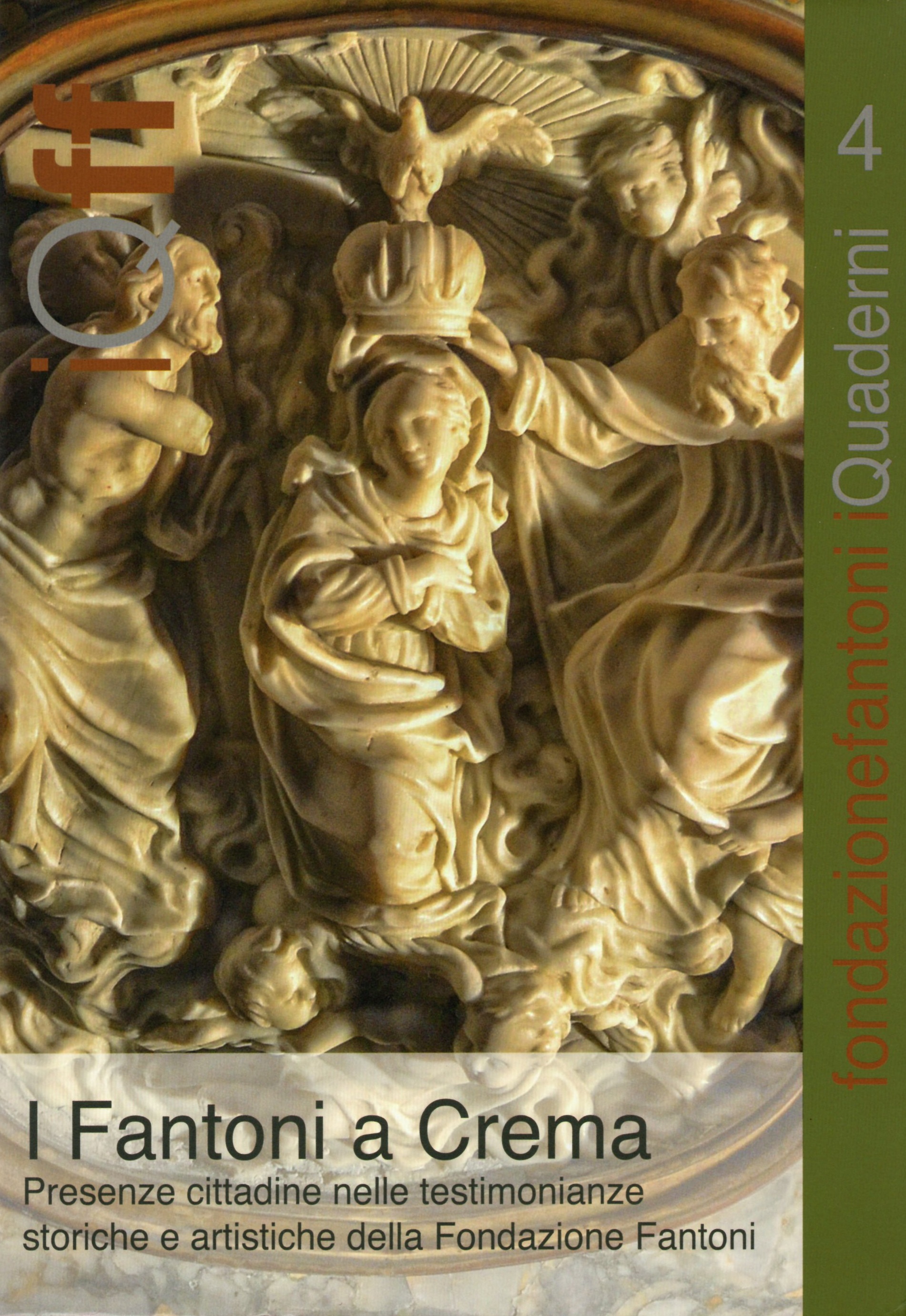 I Fantoni a Crema. Presenze cittadine nelle testimonianze storiche e …