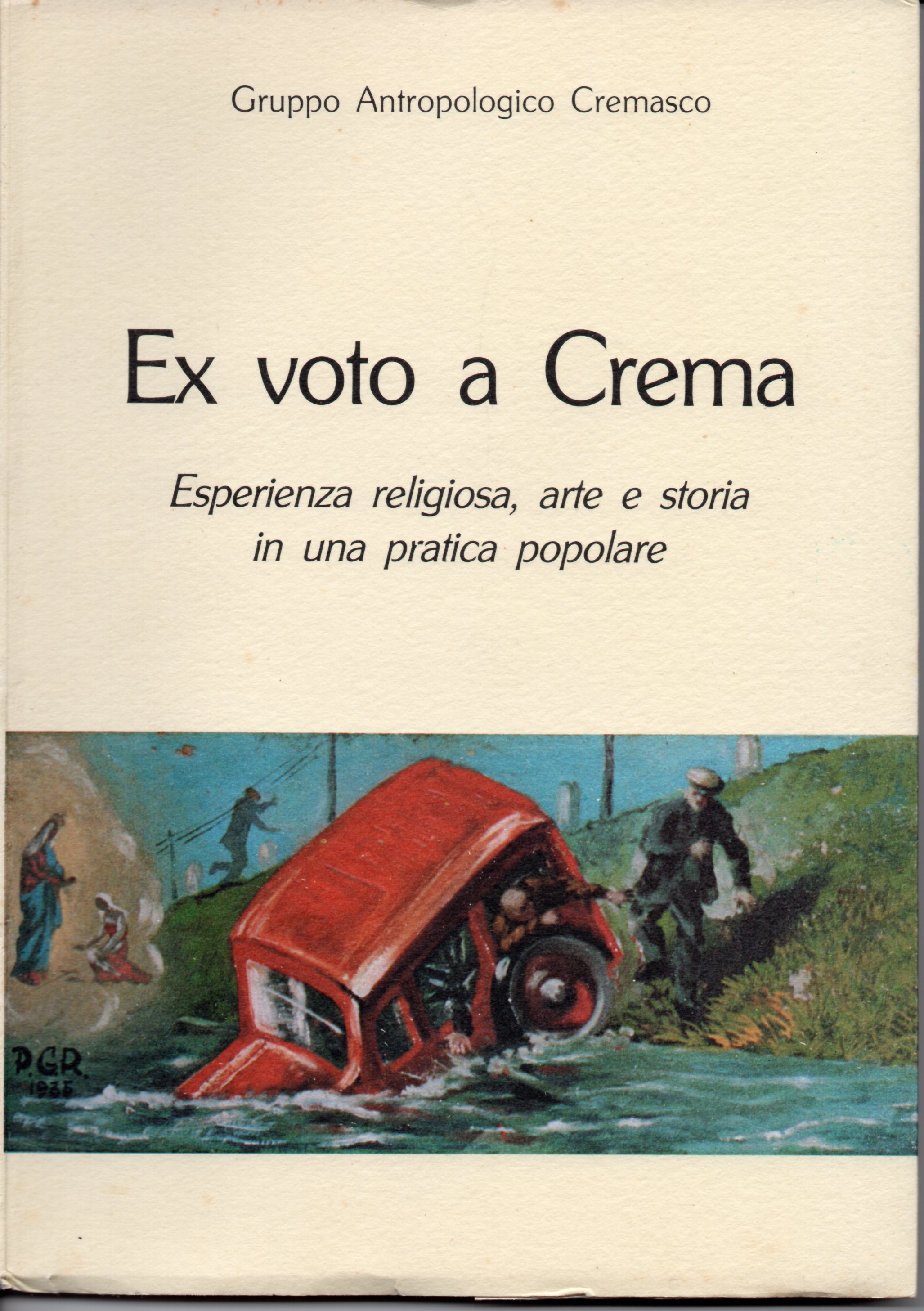 Ex voto a Crema. Esperienza religiosa, arte e storia in …