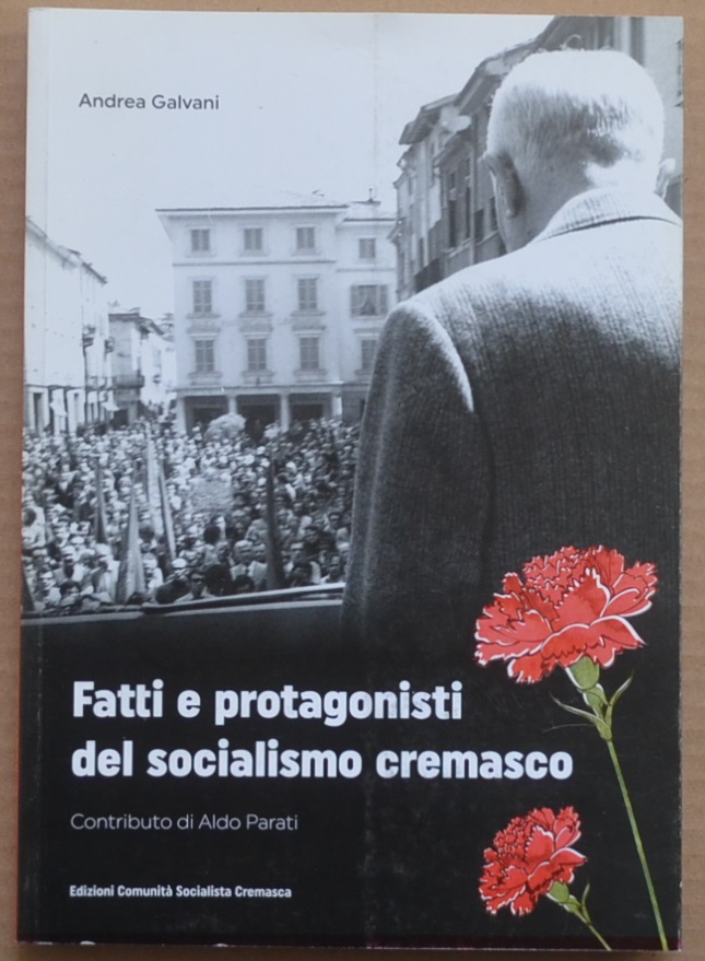 Fatti e protagonisti del socialismo cremasco