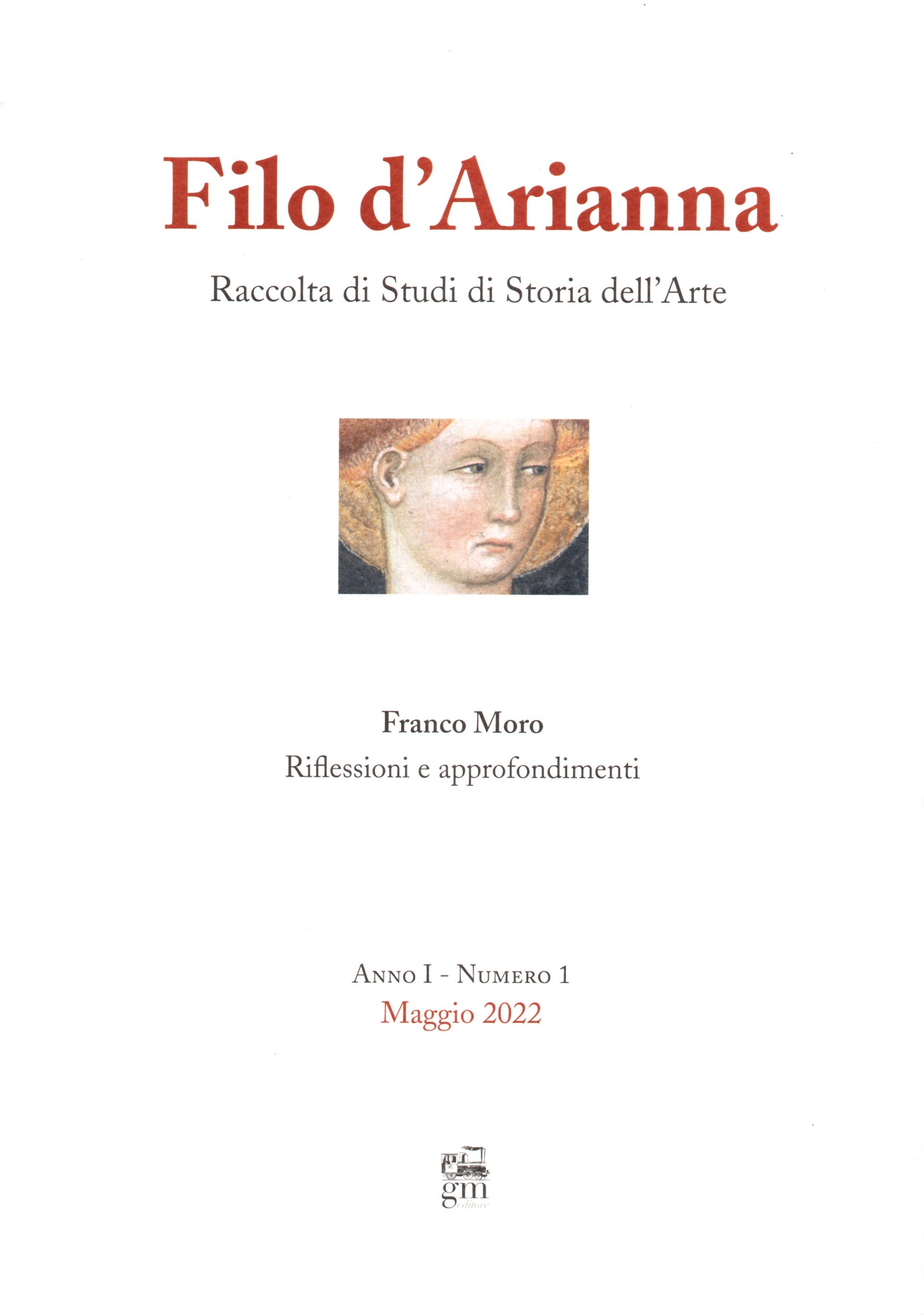 Filo d'Arianna. Raccolta di Studi di Storia dell'arte, vol. 1