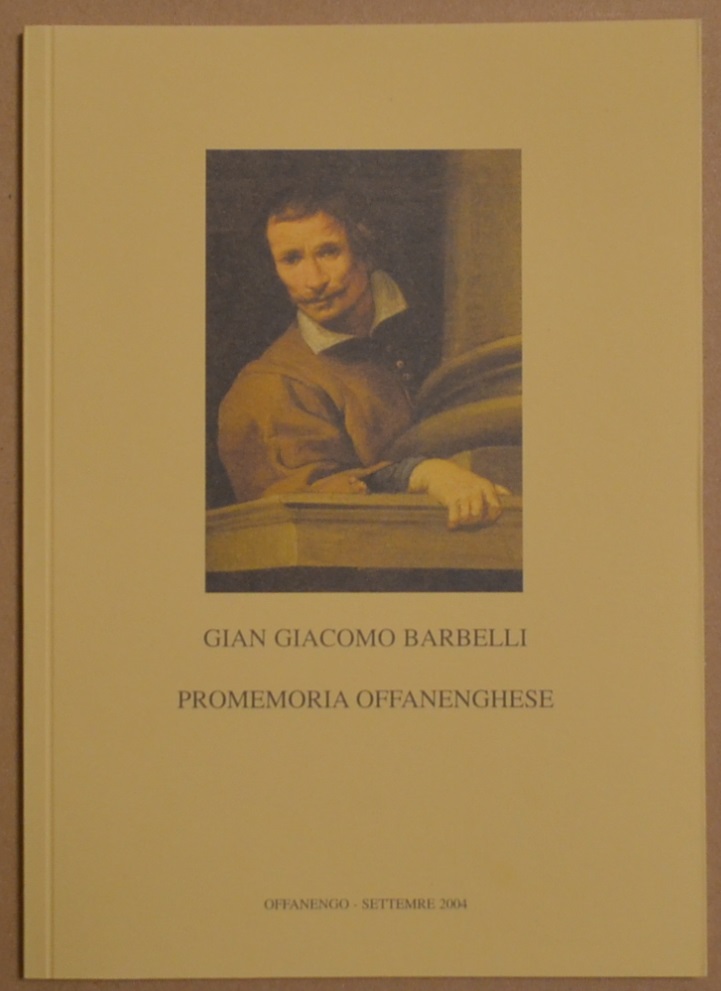 Gian Giacomo Barbelli: promemoria offanenghese