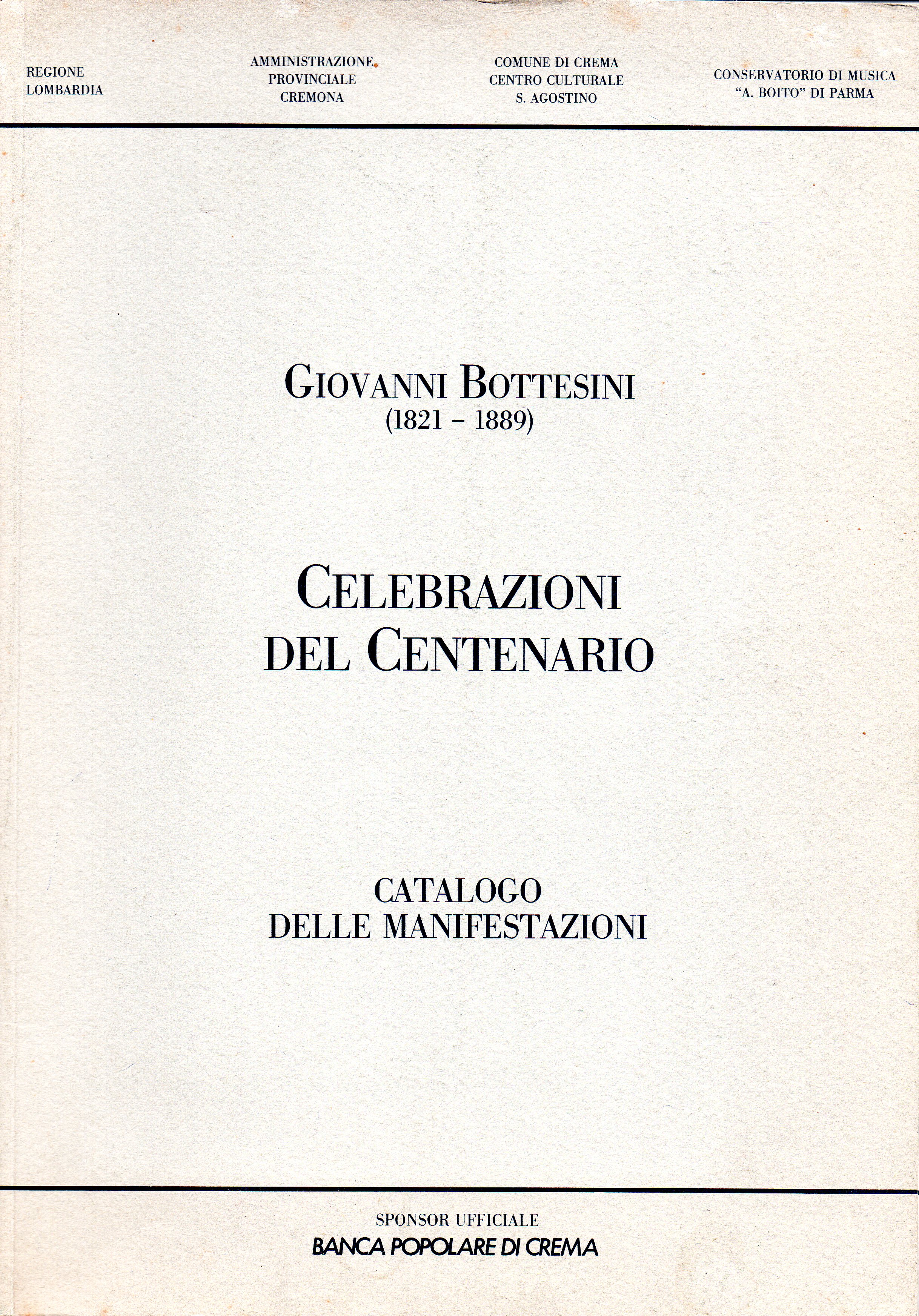 Giovanni Bottesini (1821-1889). Celebrazioni del centenario. Catalogo delle manifestazioni