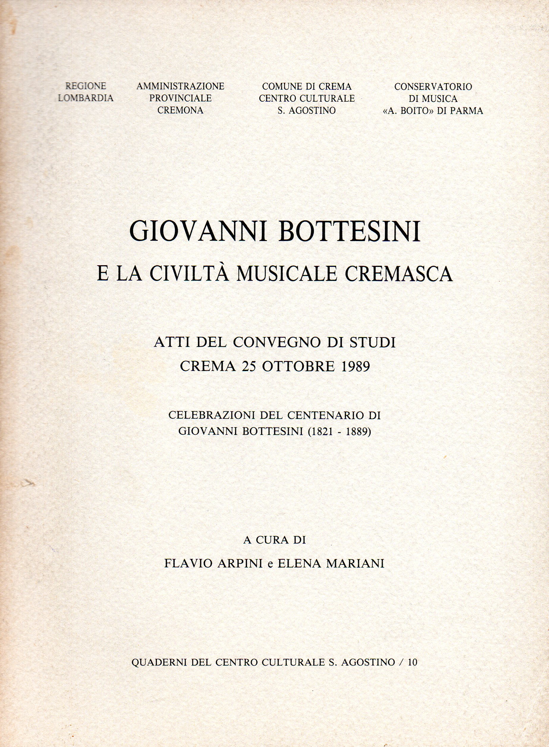 Giovanni Bottesini e la civiltà musicale cremasca, atti del convegno …