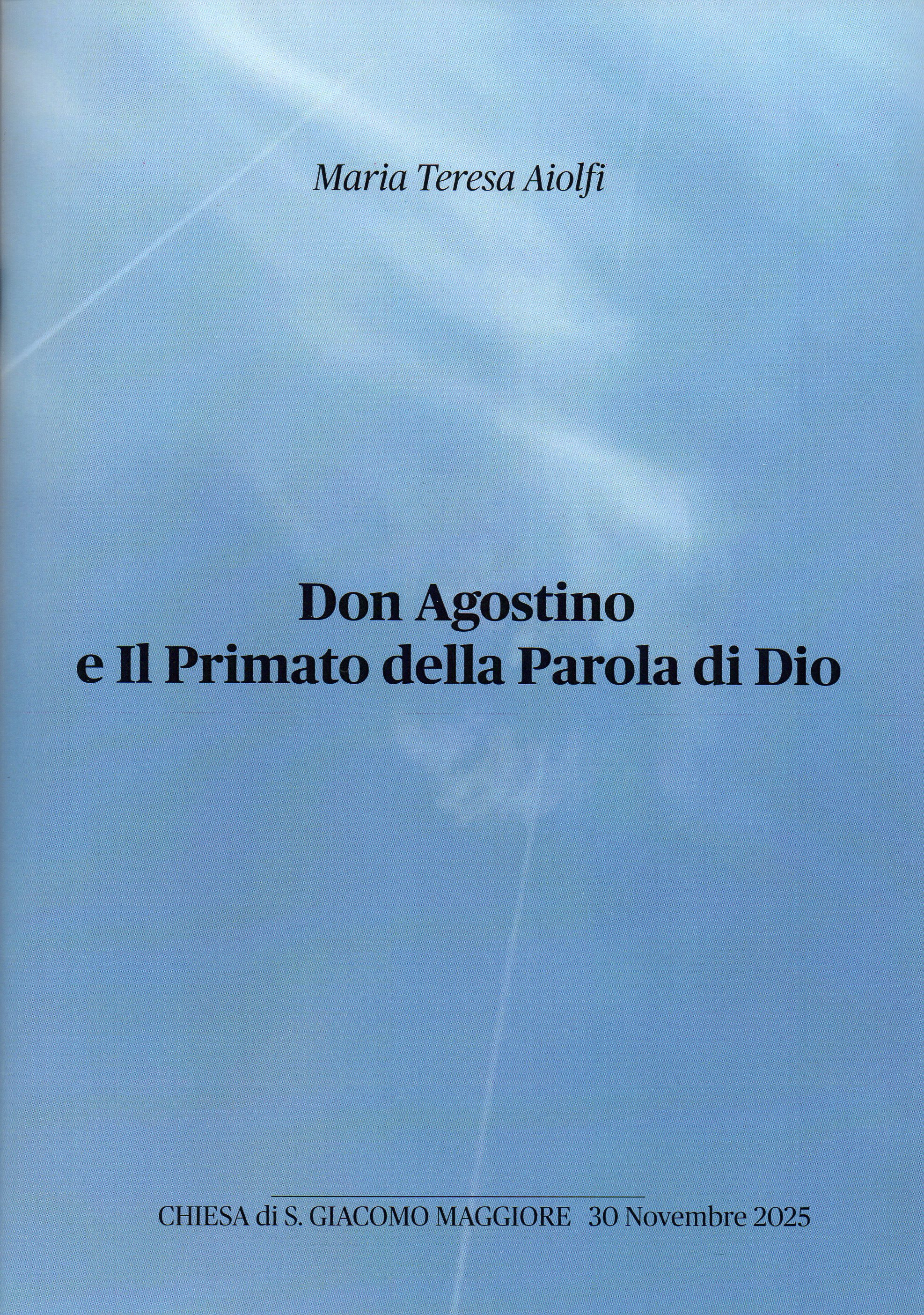 Don Agostino e il primato della Parola di Dio. Chiesa …