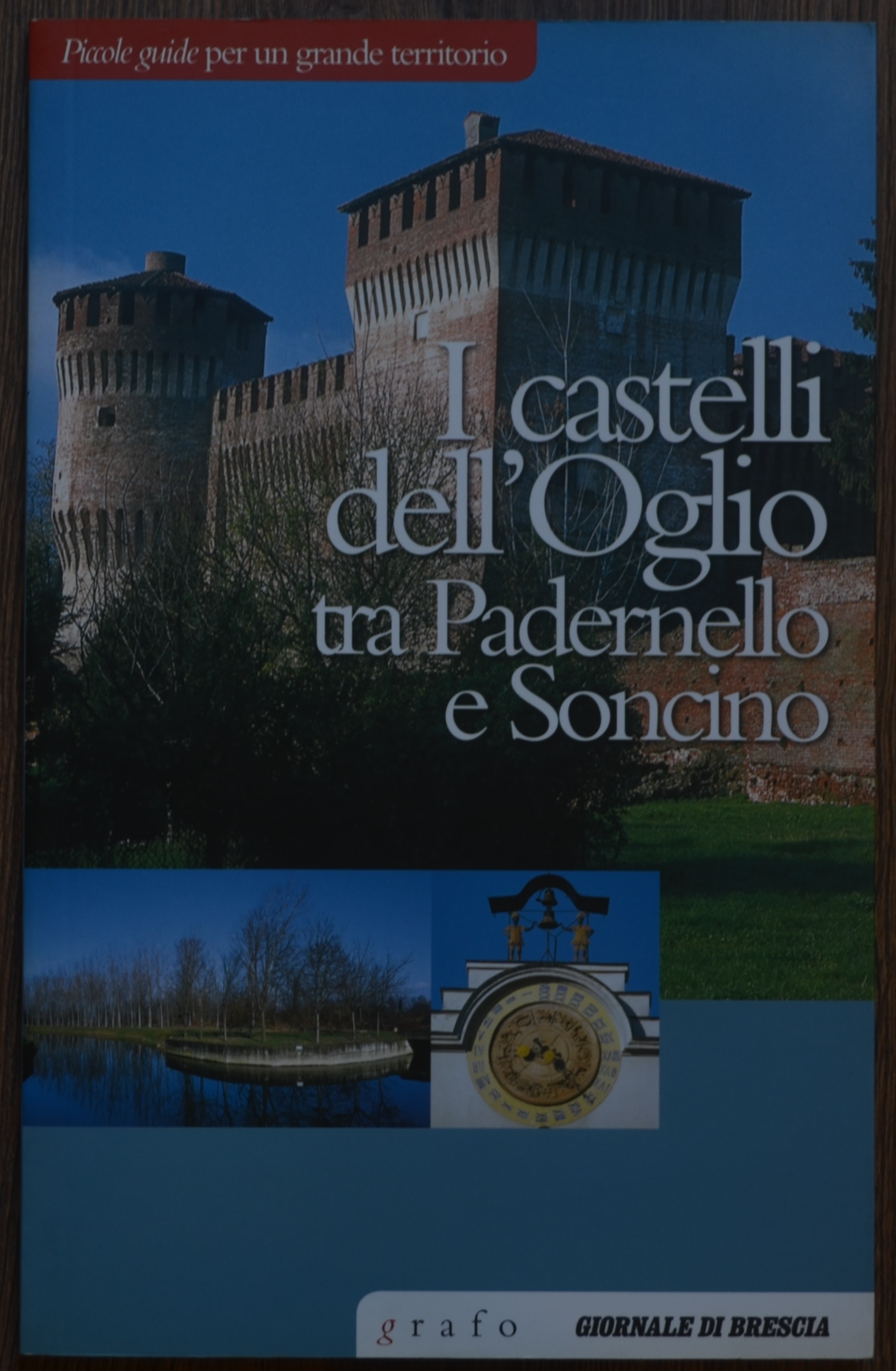 I castelli dell'Oglio tra Padernello e Soncino